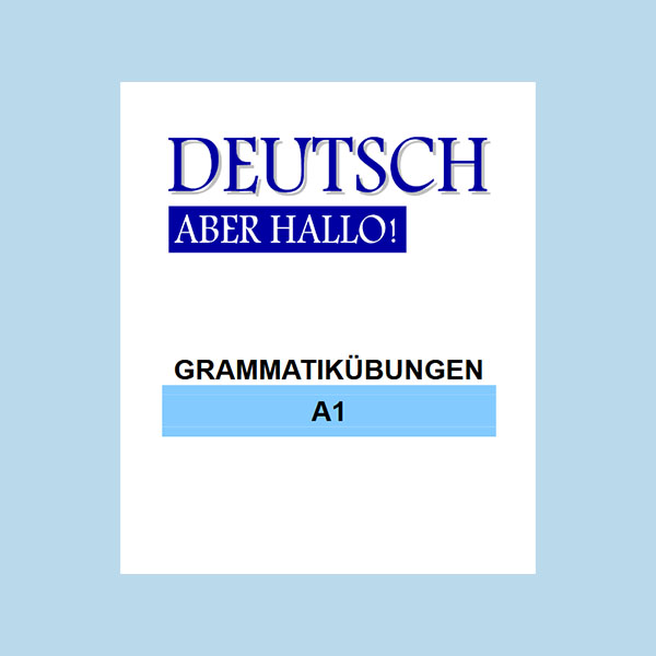 دانلود کتاب Deutsch aber Hallo-GrammatikÜbungen A1